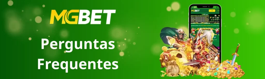 Perguntas Frequentes Perguntas Frequentes MGbet