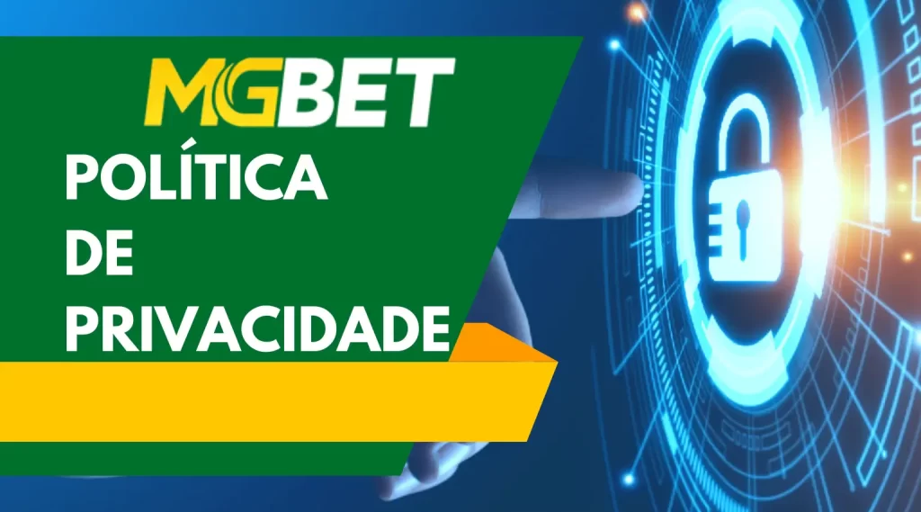 Politica de privacidade MGbet -2 Direito do jogador de usar imagens pessoais – política de privacidade MGbet